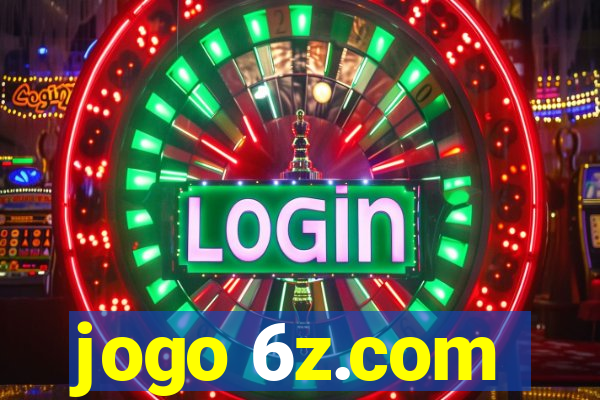 jogo 6z.com